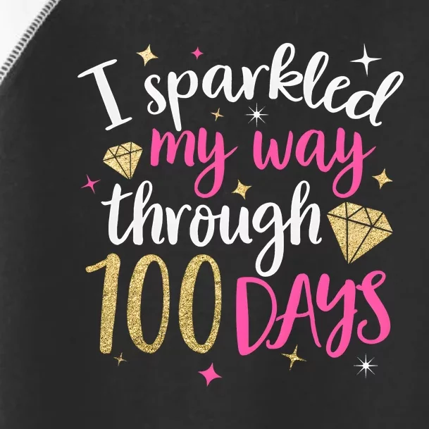 Back To School I Sparkled My Way Trough 100 Days Toddler Fine Jersey T-Shirt