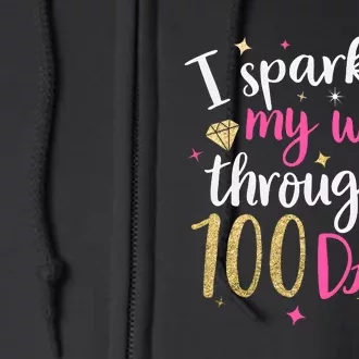 Back To School I Sparkled My Way Trough 100 Days Full Zip Hoodie