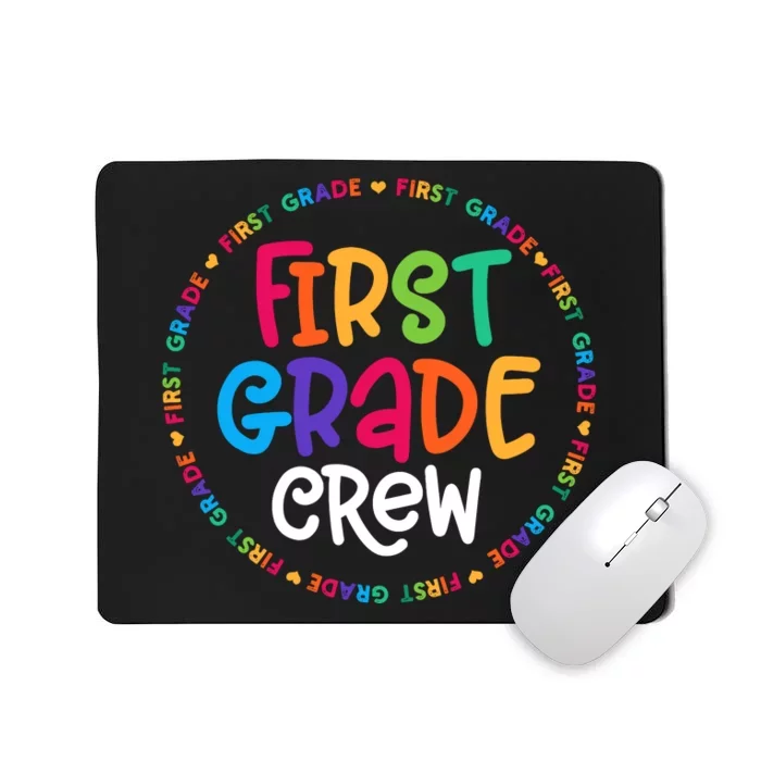 Back To School First Grade Crew Design 1st Grade Teacher Mousepad