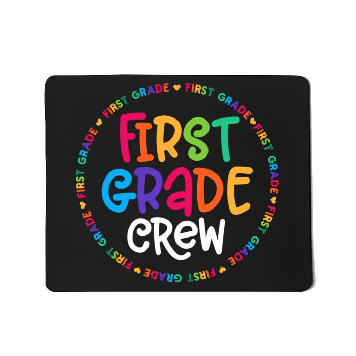 Back To School First Grade Crew Design 1st Grade Teacher Mousepad