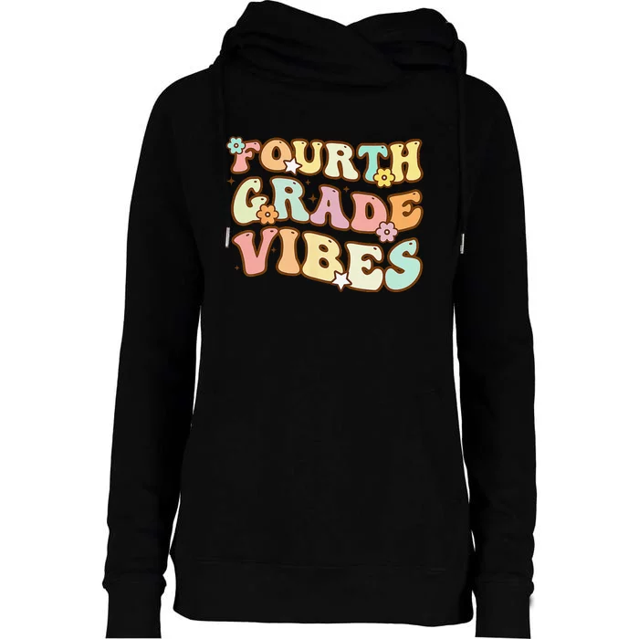 Back To School Fourth Grade Vibes Student Teacher Womens Funnel Neck Pullover Hood