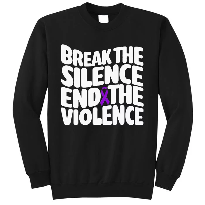 Break The Silence End Violence Domestic Violence Awareness Tall Sweatshirt