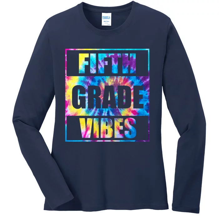 Back To School 5th Grade Vibes Tie Dye First Day Of School Teachers Ladies Long Sleeve Shirt