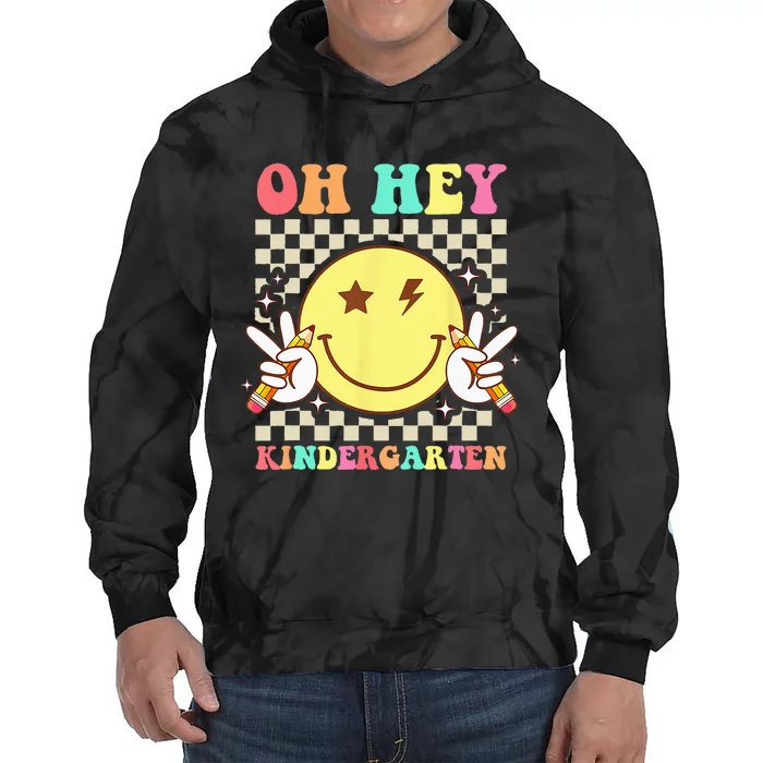 Back To School Oh Hey Kindergarten Retro Teacher Student Tie Dye Hoodie