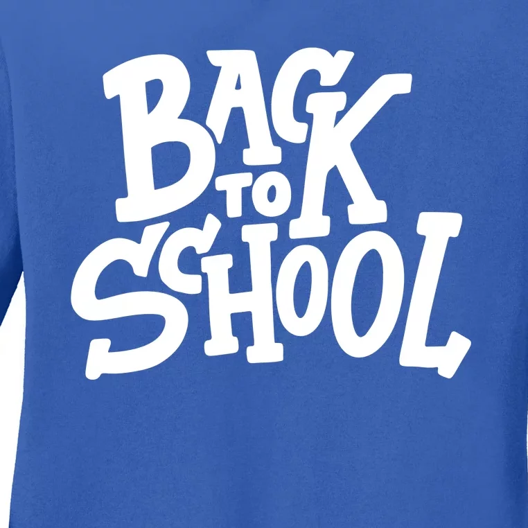 Back To School Gift Ladies Long Sleeve Shirt