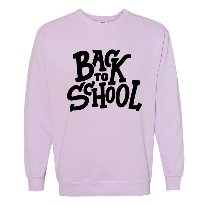 Back To School Gift Garment-Dyed Sweatshirt