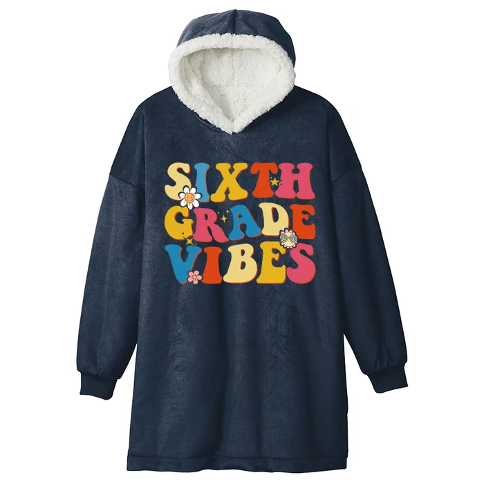 Back To School Sixth Grade Vibes Student Teacher Hooded Wearable Blanket