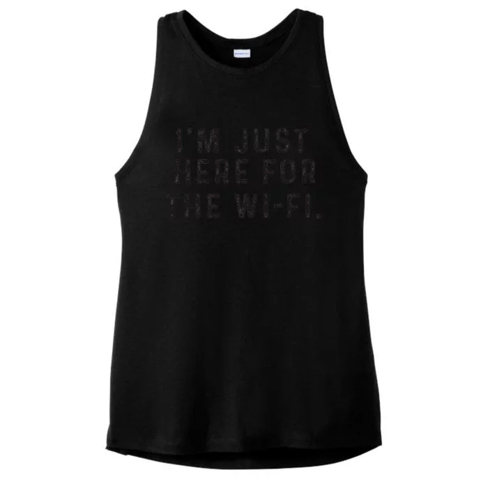 Back To School; IM Just Here For The Wifi. Ladies Tri-Blend Wicking Tank