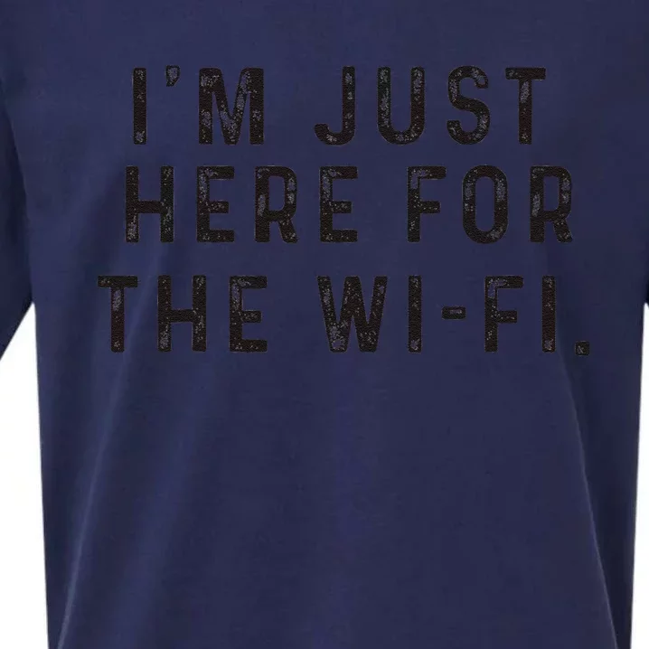 Back To School; IM Just Here For The Wifi. Sueded Cloud Jersey T-Shirt