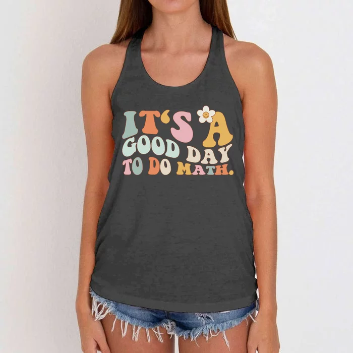 Back To School Its A Good Day To Do Math Teachers Women's Knotted Racerback Tank