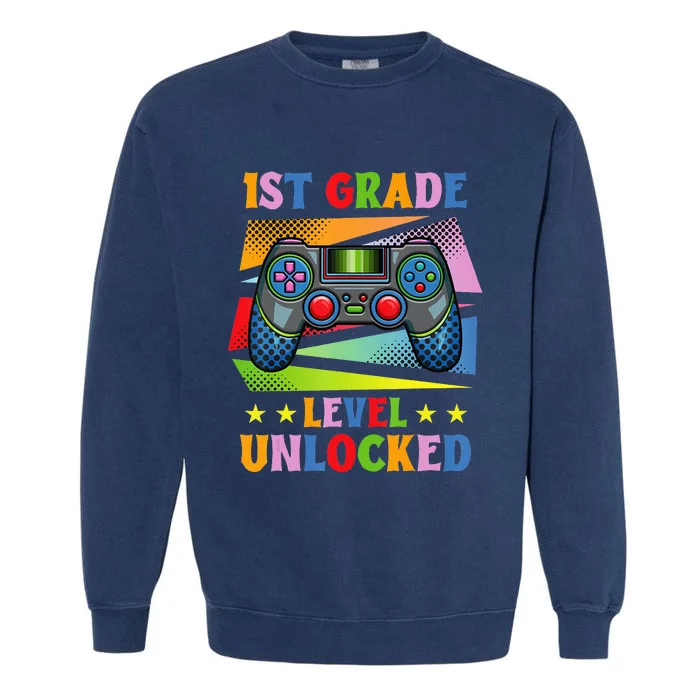 Back To School Video Gamer Level 1St Grade Unlocked Garment-Dyed Sweatshirt