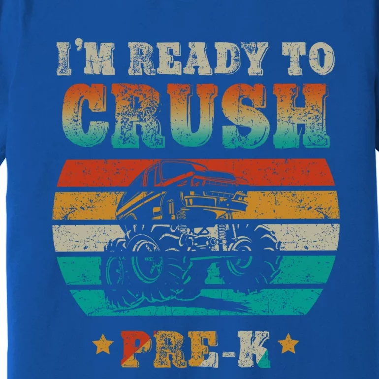 Back To School I'm Ready To Crush Pregiftk Monster Truck Boys Gift Premium T-Shirt