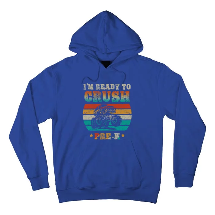 Back To School I'm Ready To Crush Pregiftk Monster Truck Boys Gift Tall Hoodie