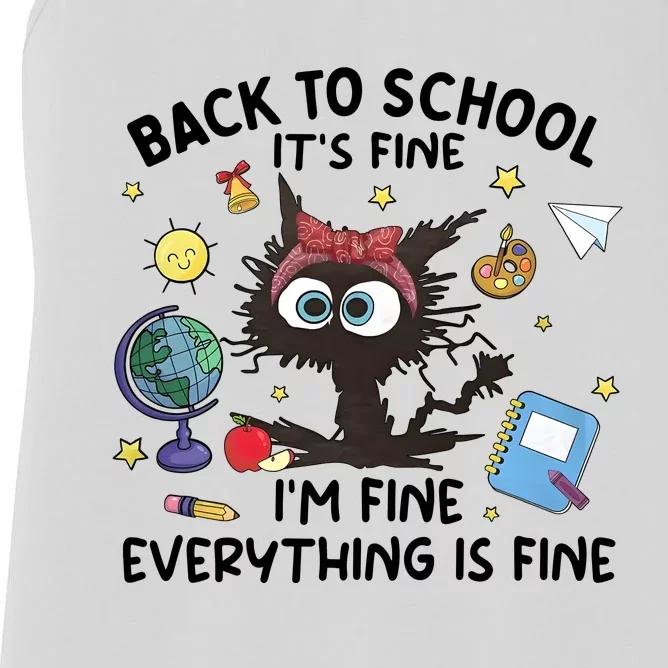 Back To School Its Fine Im Fine Everything Is Fine Funny Black Cat Women's Racerback Tank