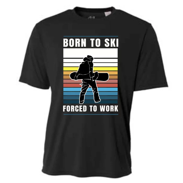 Born To Ski Forced To Work Cooling Performance Crew T-Shirt