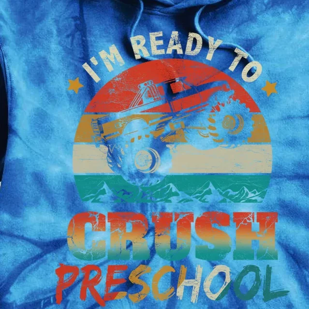 Back To School I'm Ready To Crush Preschool Monster Truck Gift Tie Dye Hoodie