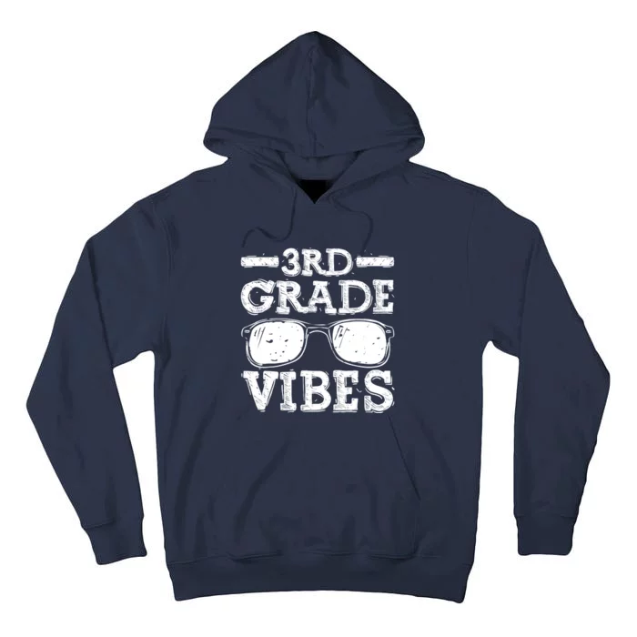 Back To School 3rd Grade Vibes First Day Boy Girl Tall Hoodie