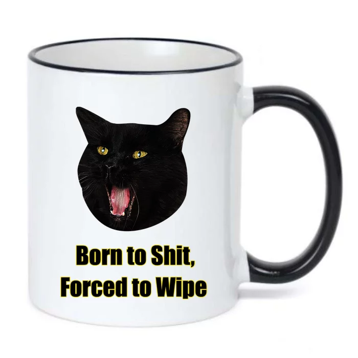 Born To Shit Forced To Wipe Funny Cat Black Color Changing Mug