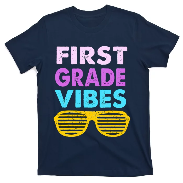 Back To School 1st Grade Vibes First Day Of School 1st Grade T-Shirt