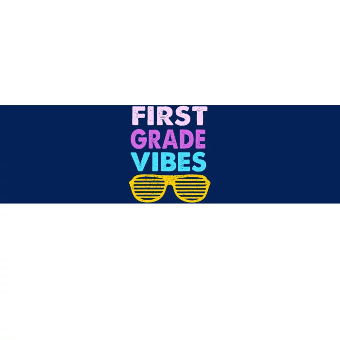 Back To School 1st Grade Vibes First Day Of School 1st Grade Bumper Sticker