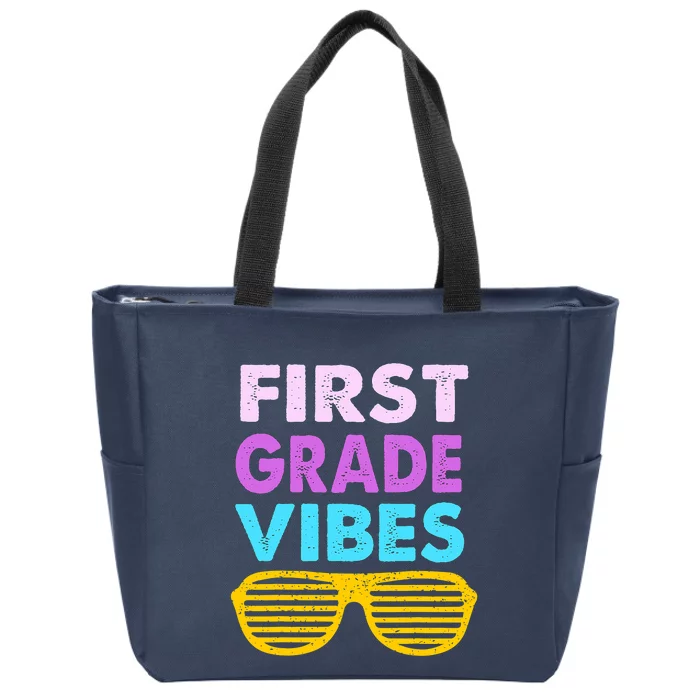 Back To School 1st Grade Vibes First Day Of School 1st Grade Zip Tote Bag