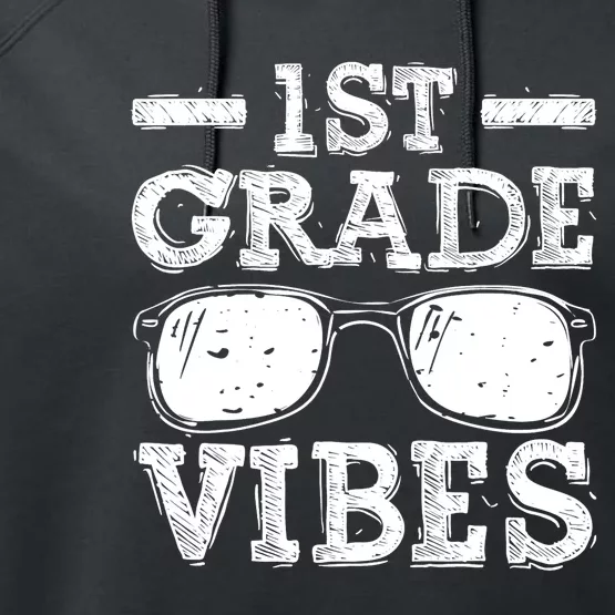 Back To School 1st Grade Vibes Shirts First Day Teacher Kids Performance Fleece Hoodie