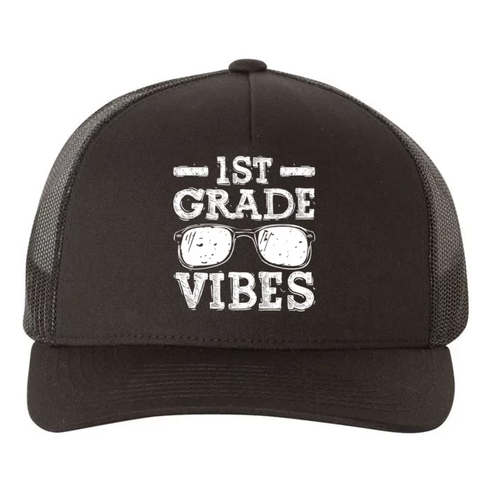 Back To School 1st Grade Vibes Shirts First Day Teacher Kids Yupoong Adult 5-Panel Trucker Hat