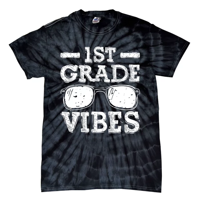 Back To School 1st Grade Vibes Shirts First Day Teacher Kids Tie-Dye T-Shirt