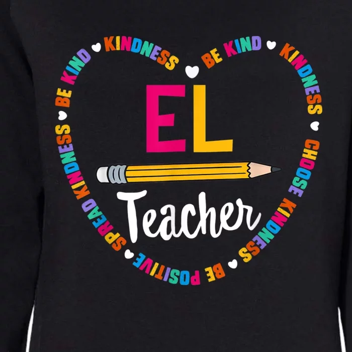 Back To School Tee EL Teacher English Learner Squad. Womens California Wash Sweatshirt