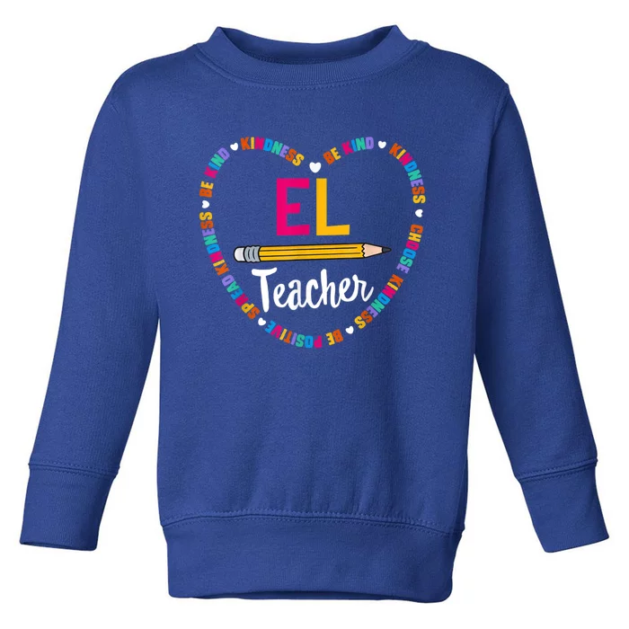 Back To School Tee EL Teacher English Learner Squad. Toddler Sweatshirt