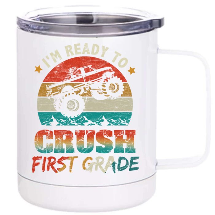 Back To School Ready To Crush First Grade Monster Truck Boys Gift Front & Back 12oz Stainless Steel Tumbler Cup