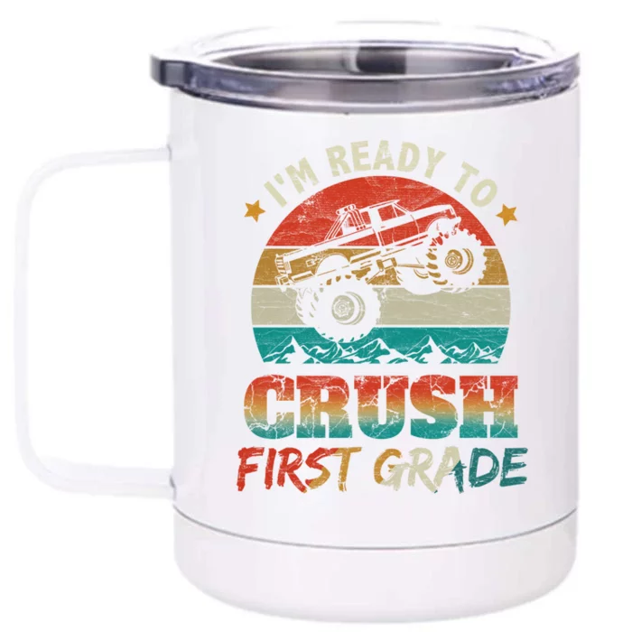 Back To School Ready To Crush First Grade Monster Truck Boys Gift Front & Back 12oz Stainless Steel Tumbler Cup