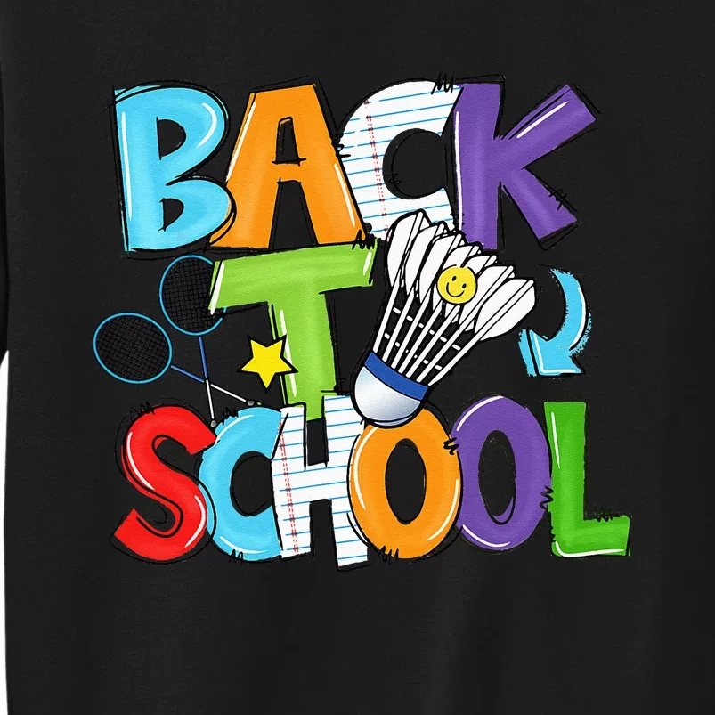 Back To School Badminton Players Funny First Day Of School Sweatshirt