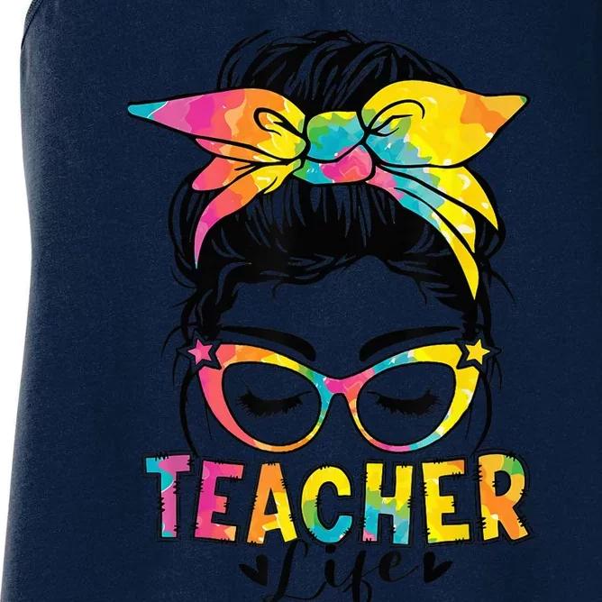 Back To School Funny Teacher Life Messy Bun Tie Dye Wo Women's Racerback Tank