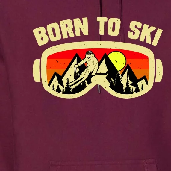 Born To Ski Premium Hoodie