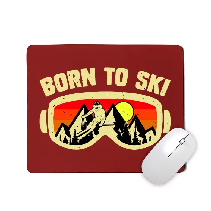 Born To Ski Mousepad