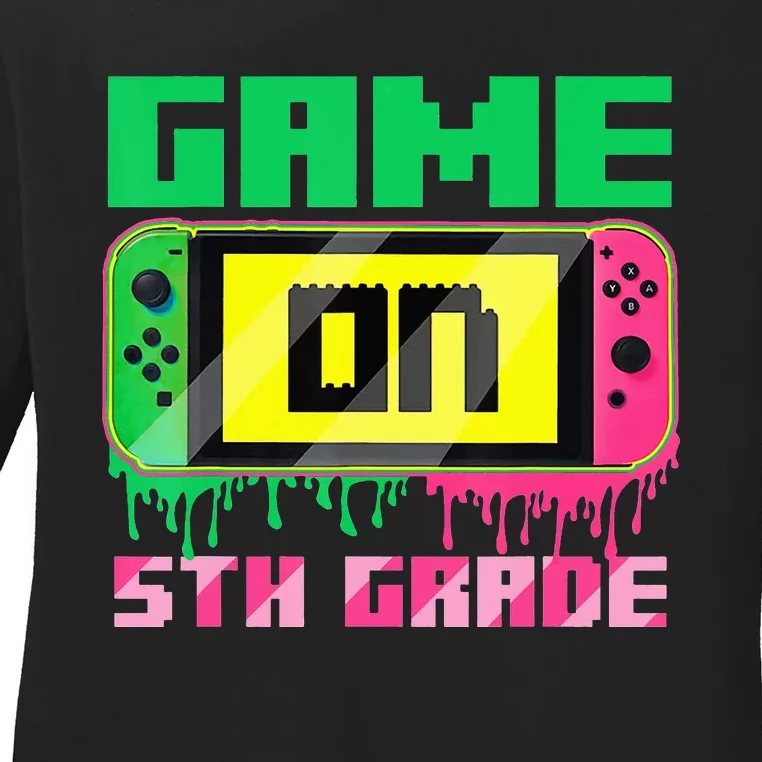 Back To School Game On 5Th Grade Video Gamer Fifth Grade Ladies Long Sleeve Shirt