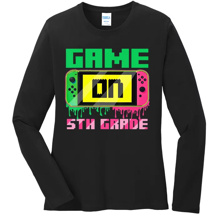 Back To School Game On 5Th Grade Video Gamer Fifth Grade Ladies Long Sleeve Shirt