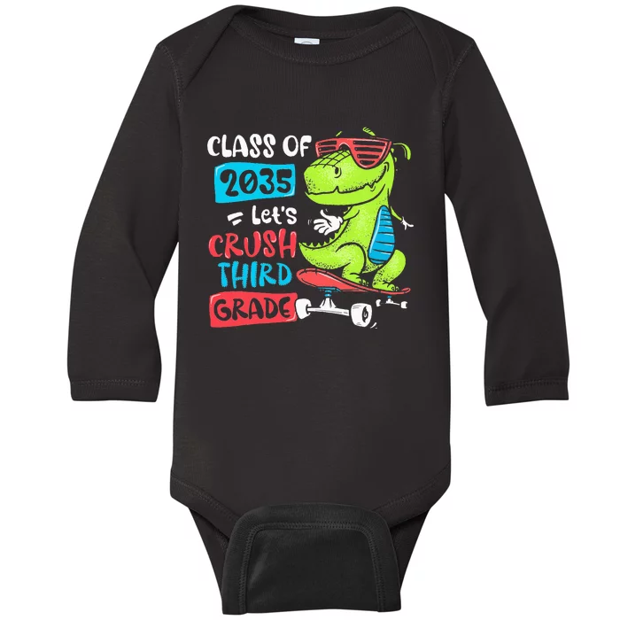 Back To School Let's Crush 3rd Grade Class Of 2035 Dinosaur Baby Long Sleeve Bodysuit