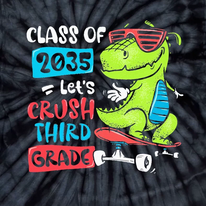 Back To School Let's Crush 3rd Grade Class Of 2035 Dinosaur Tie-Dye T-Shirt