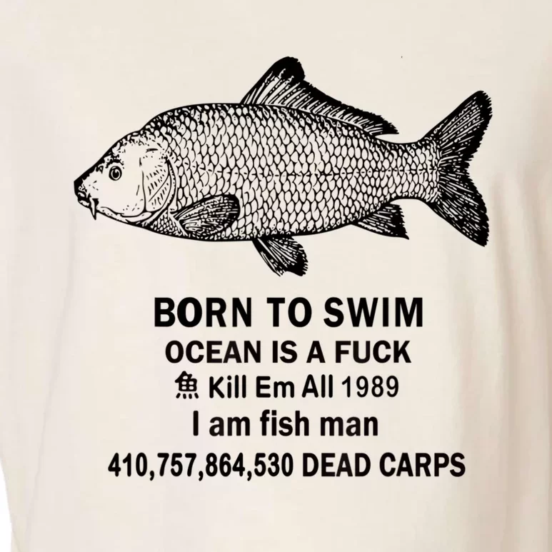 Born To Swim Ocean Is A Fuck Kill Em All 1989 Garment-Dyed Women's Muscle Tee