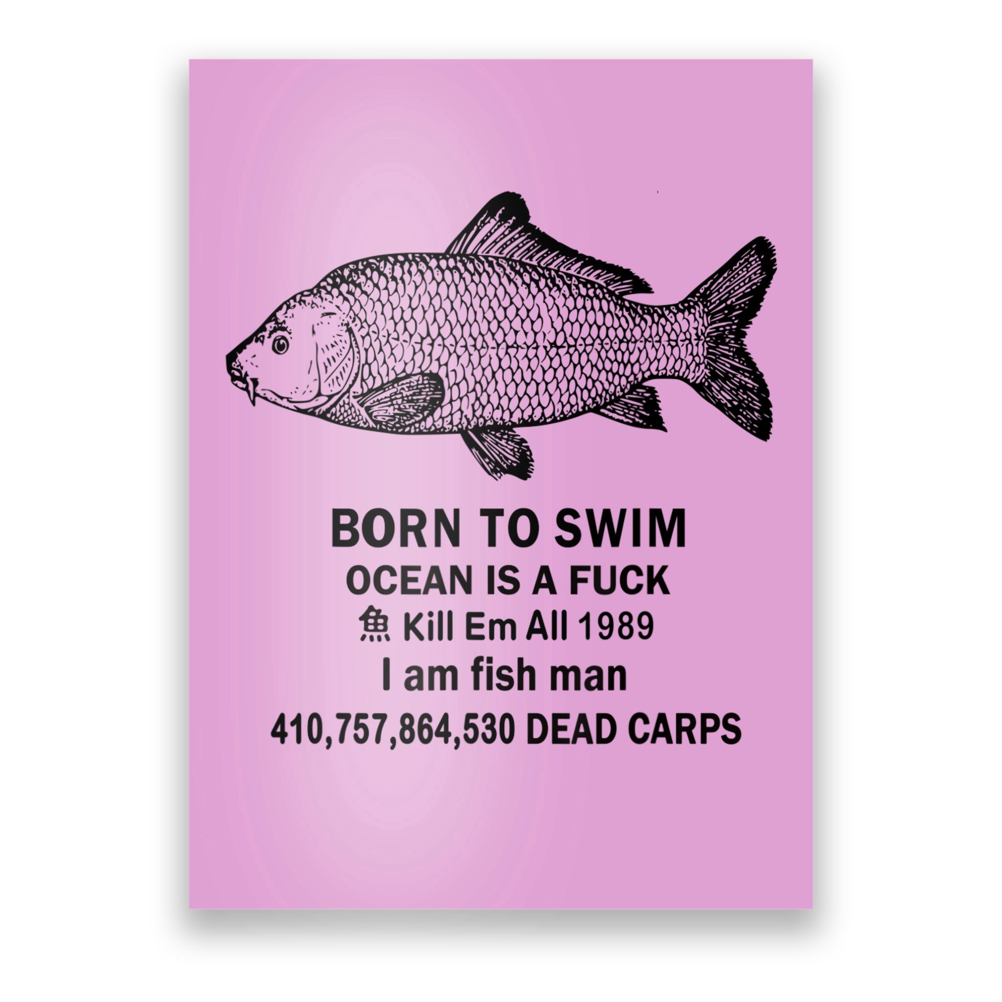 Born To Swim Ocean Is A Fuck