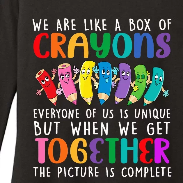 Back To School Teacher We Are Like A Box Of Crayons Womens CVC Long Sleeve Shirt