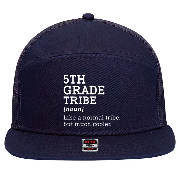 Back To School 5th Grade Tribe Teacher Fifth Grade Team Gift 7 Panel Mesh Trucker Snapback Hat