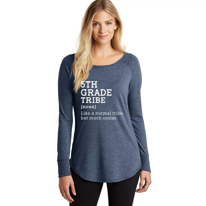 Back To School 5th Grade Tribe Teacher Fifth Grade Team Gift Women's Perfect Tri Tunic Long Sleeve Shirt