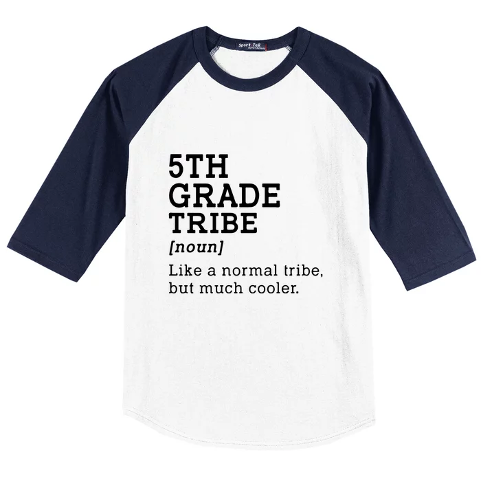 Back To School 5th Grade Tribe Teacher Fifth Grade Team Gift Baseball Sleeve Shirt