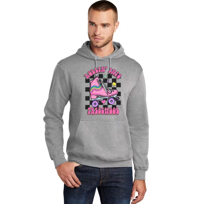 Back To School Skating Rollin Into Preschool Tall Hoodie