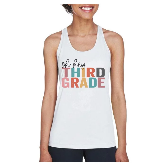 Back To School Students Teacher Oh Hey 3rd Third Grade Women's Racerback Tank