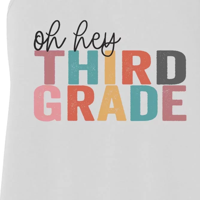 Back To School Students Teacher Oh Hey 3rd Third Grade Women's Racerback Tank