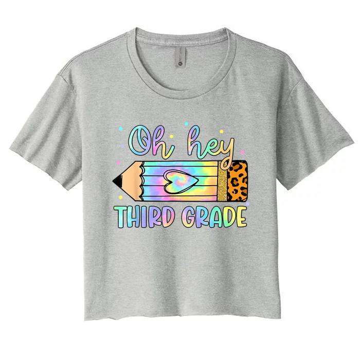 Back To School Oh Hey 3rd Grade Pencil Tie Dye Teacher Women's Crop Top Tee